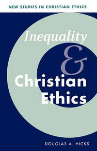 Cover image for Inequality and Christian Ethics