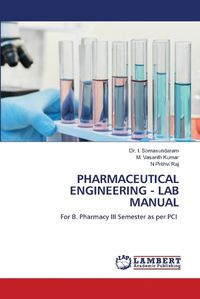 Cover image for Pharmaceutical Engineering - Lab Manual