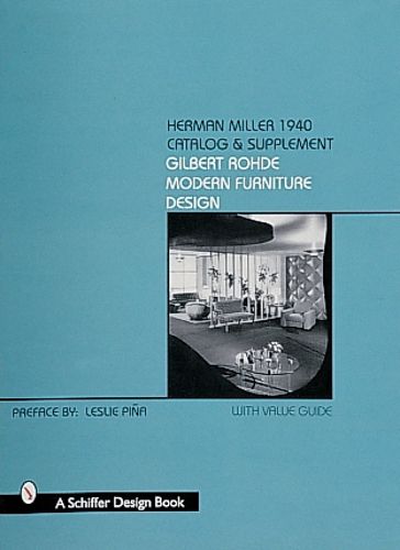 Cover image for Herman Miller 1940 Catalog and Supplement: Gilbert Rohde Modern Furniture Design