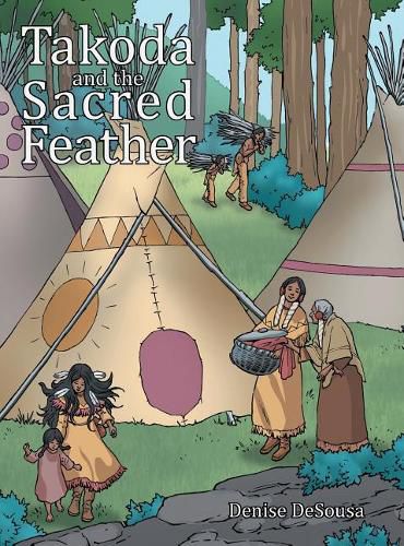 Cover image for Takoda and the Sacred Feather