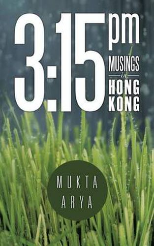 Cover image for 3: 15 PM: Musings in Hong Kong