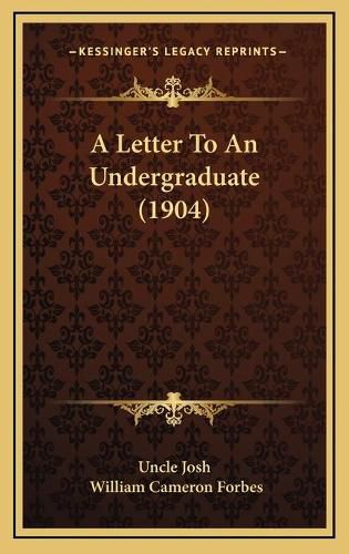 A Letter to an Undergraduate (1904)