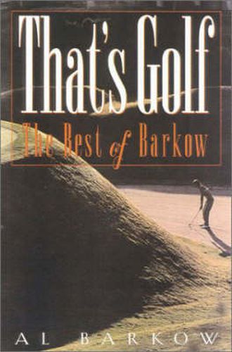 That's Golf: The Best of Barkow