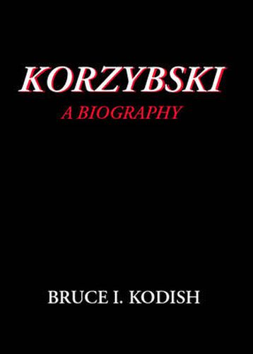 Cover image for Korzybski: A Biography