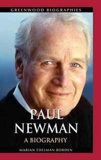 Cover image for Paul Newman: A Biography