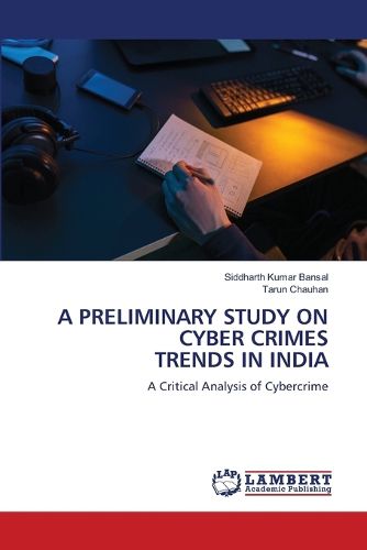 Cover image for A Preliminary Study on Cyber Crimes Trends in India