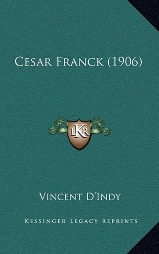 Cesar Franck (1906)