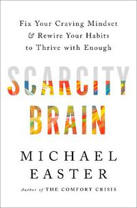Cover image for The Scarcity Brain