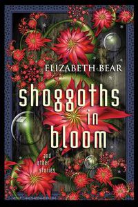 Cover image for Shoggoths in Bloom