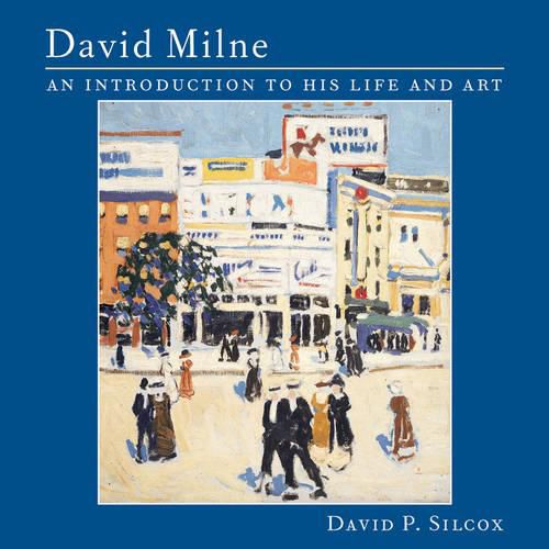 David Milne: An Introduction to His Life and Art