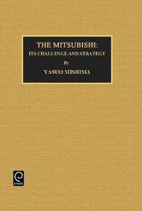 Cover image for Mitsubishi: Its Challenge and Strategy