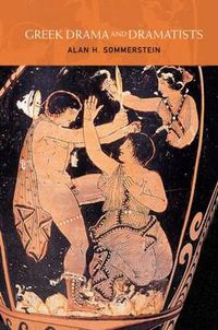 Cover image for Greek Drama and Dramatists