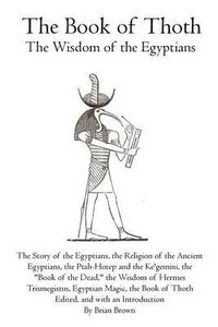 Cover image for The Book of Thoth: The Wisdom of the Egyptians