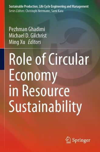 Cover image for Role of Circular Economy in Resource Sustainability