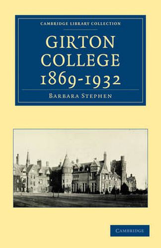 Cover image for Girton College 1869-1932