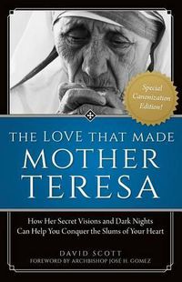 Cover image for Love That Made Mother Teresa