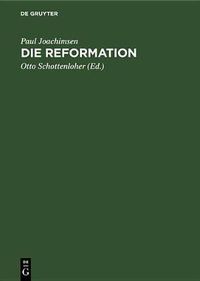 Cover image for Die Reformation: ALS Epoche Der Deutschen Geschichte