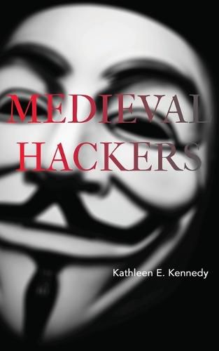 Cover image for Medieval Hackers