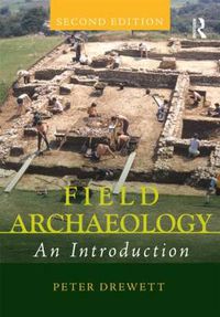 Cover image for Field Archaeology: An Introduction