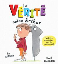 Cover image for La Verite Selon Arthur