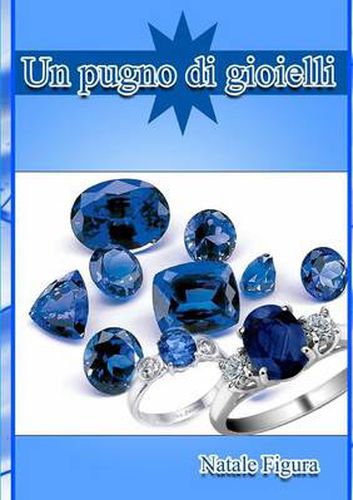 Cover image for Un Pugno DI Gioielli