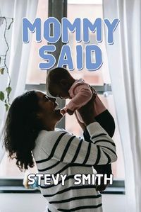 Cover image for Mommy Said