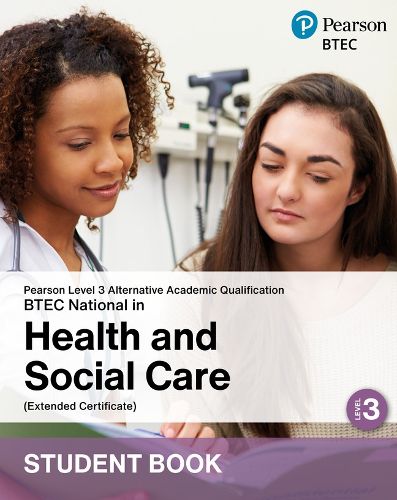 Cover image for L3 AAQ BTEC National 2025 Health and Social Care Ext Cert Student Book (Print)