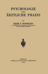 Cover image for Psychologie Und AErztliche Praxis