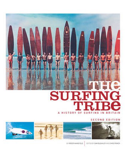 Cover image for The Surfing Tribe: A History of Surfing in Britain