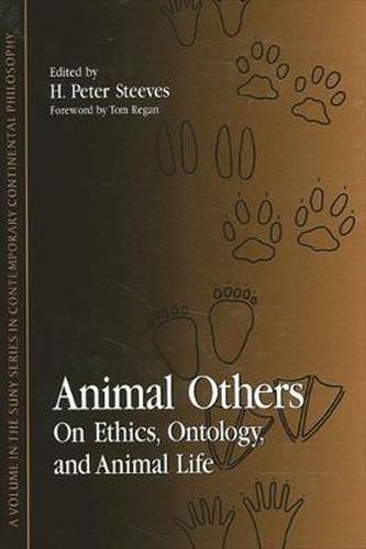 Cover image for Animal Others: On Ethics, Ontology, and Animal Life