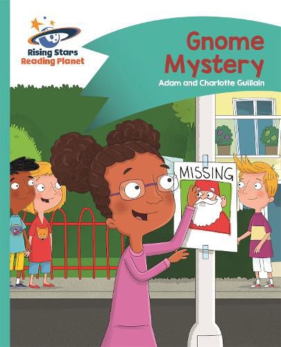 Reading Planet - Gnome Mystery - Turquoise: Comet Street Kids