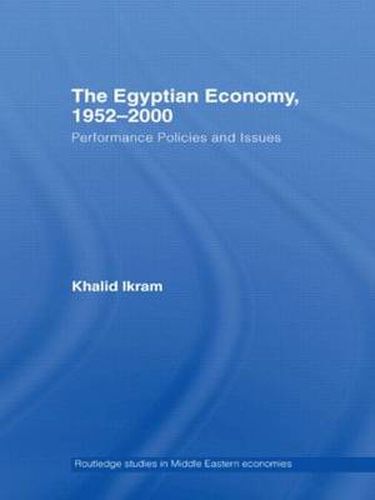 Cover image for The Egyptian Economy, 1952-2000: Performance Policies and Issues