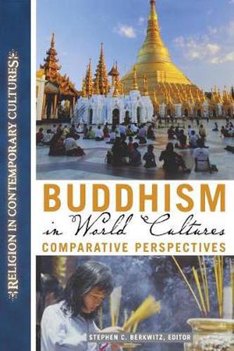 Cover image for Buddhism in World Cultures: Comparative Perspectives