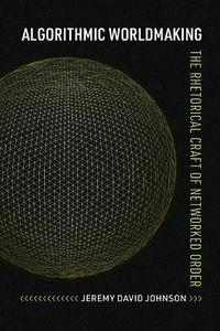 Cover image for Algorithmic Worldmaking