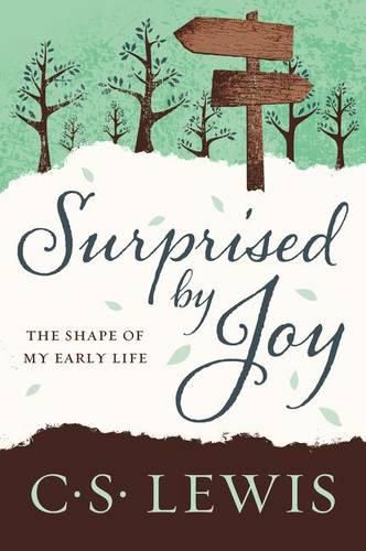 Cover image for Surprised by Joy: The Shape of My Early Life