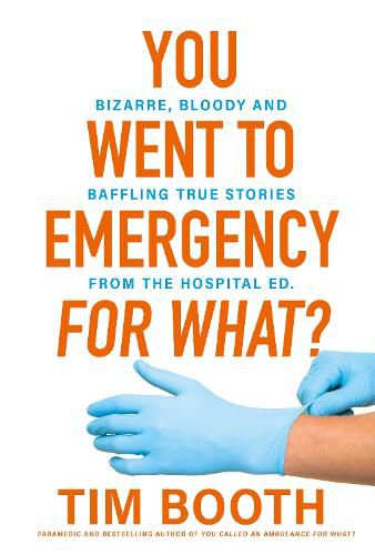 Cover image for You Went to Emergency for What?