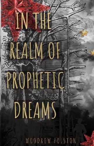 In the Realm of Prophetic Dreams