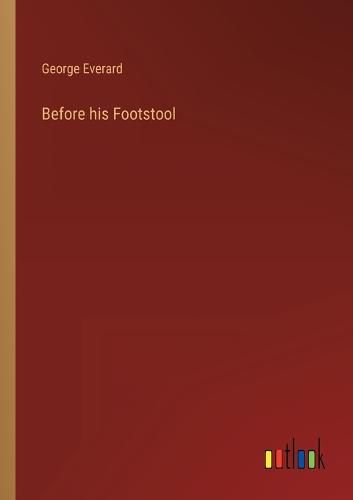 Cover image for Before his Footstool