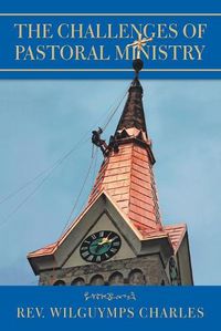 Cover image for The Challenges of Pastoral Ministry