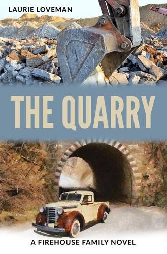 Cover image for The Quarry: Firehouse Family Series: Book Two