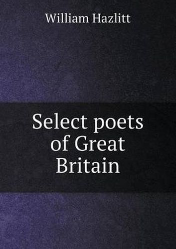 Cover image for Select poets of Great Britain