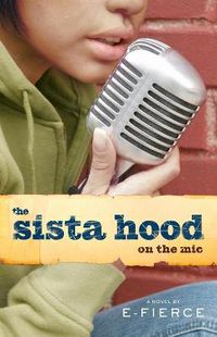 Cover image for The Sista Hood: On the Mic