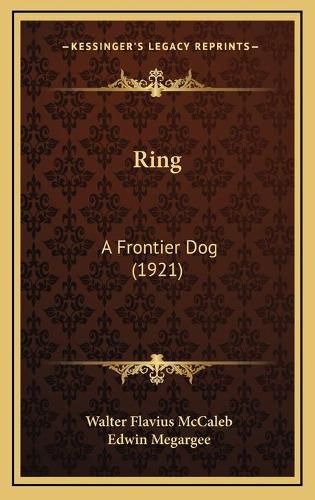 Ring: A Frontier Dog (1921)