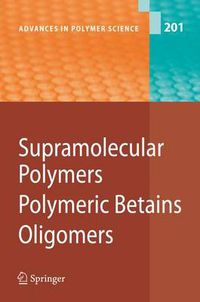 Cover image for Supramolecular Polymers/Polymeric Betains/Oligomers