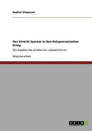 Cover image for Der Eintritt Spartas in den Peloponnesischen Krieg: Die Aspekte des phobos ton Lakedaimonion