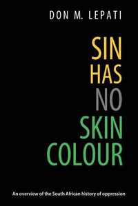 Cover image for Sin Has No Skin Colour