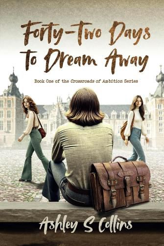 Cover image for Forty-Two Days to Dream Away