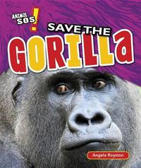 Cover image for Save the Gorilla