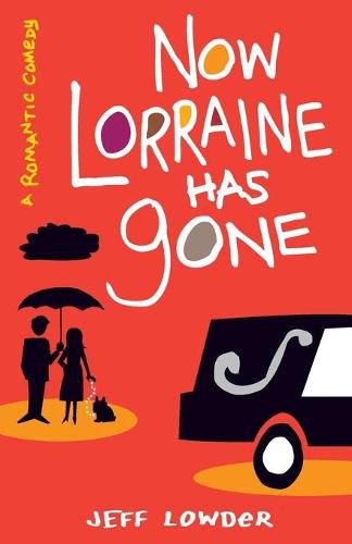 Cover image for Now Lorraine Has Gone