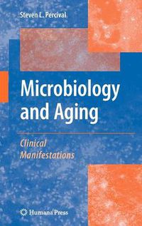 Cover image for Microbiology and Aging: Clinical Manifestations